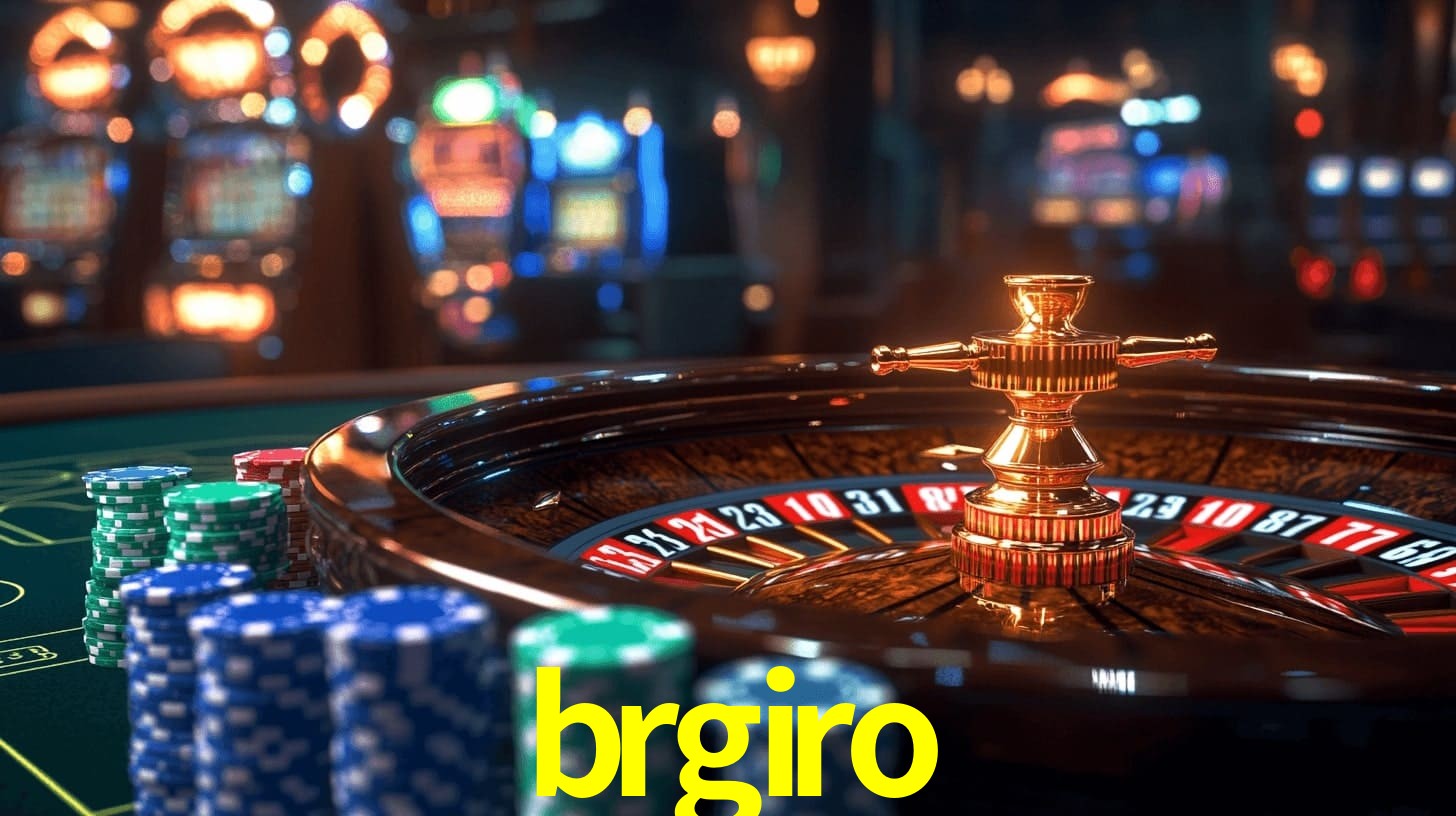 brgiro: Seu Cassino Premiado com Pagamentos Rápidos